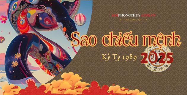 Sao Chiếu Mệnh Tuổi Kỷ Tỵ 1989 Năm 2025: Nam La Hầu, Nữ Kế Đô