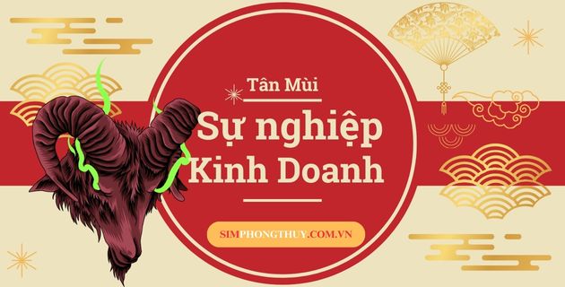Dự Báo Sự Nghiệp, Kinh Doanh Tuổi Tân Mùi 1991 Năm 2025
