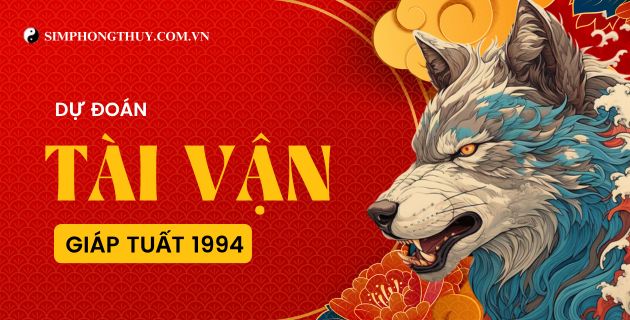 Xem Tài Vận Tuổi Giáp Tuất 1994 Năm 2025: Nam Gặp May, Nữ Vất Vả